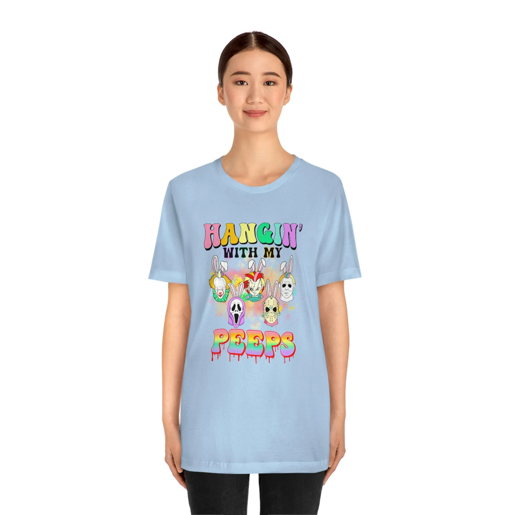 "Hangin' with my Peeps" Colorful Tee - Unisex Shirt