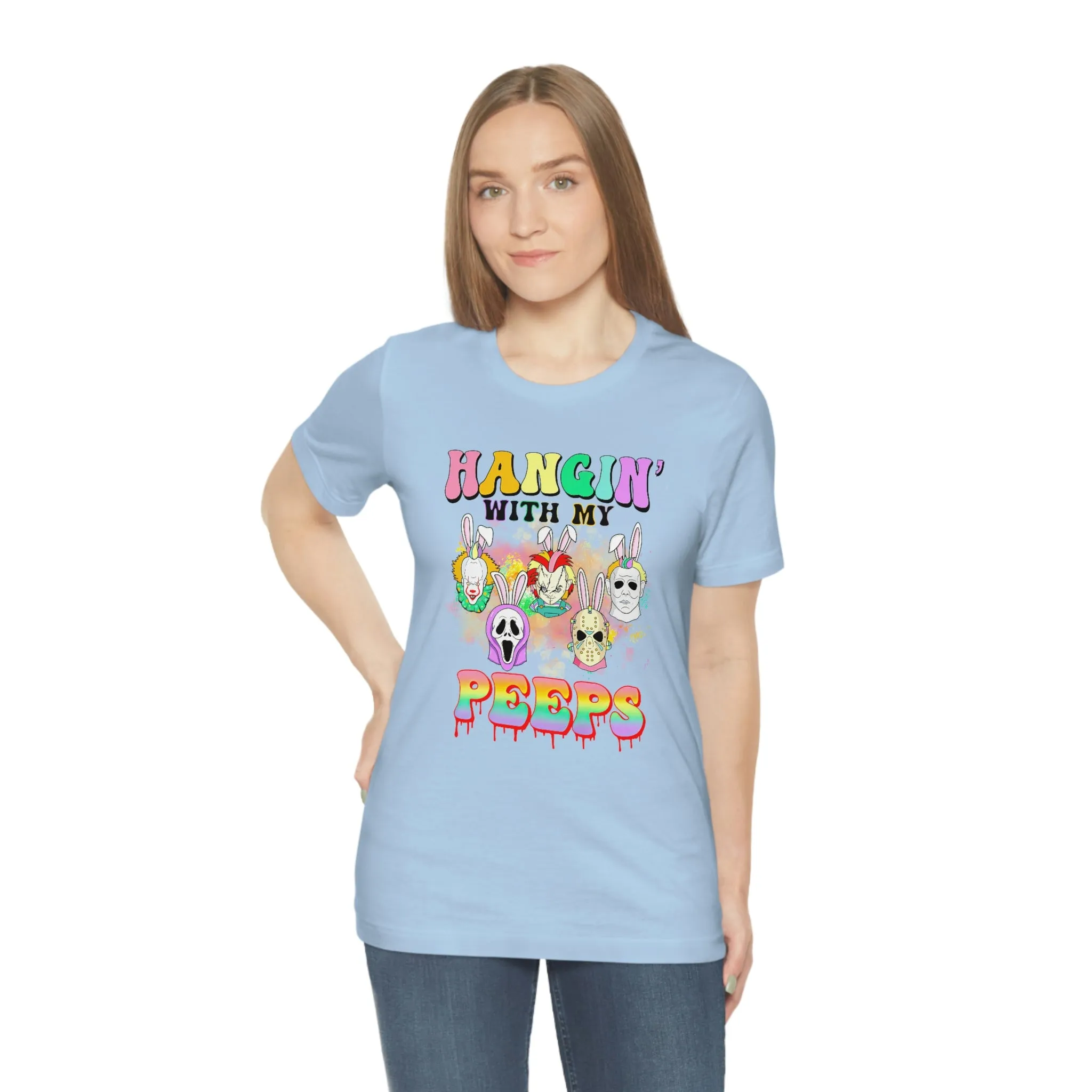 "Hangin' with my Peeps" Colorful Tee - Unisex Shirt