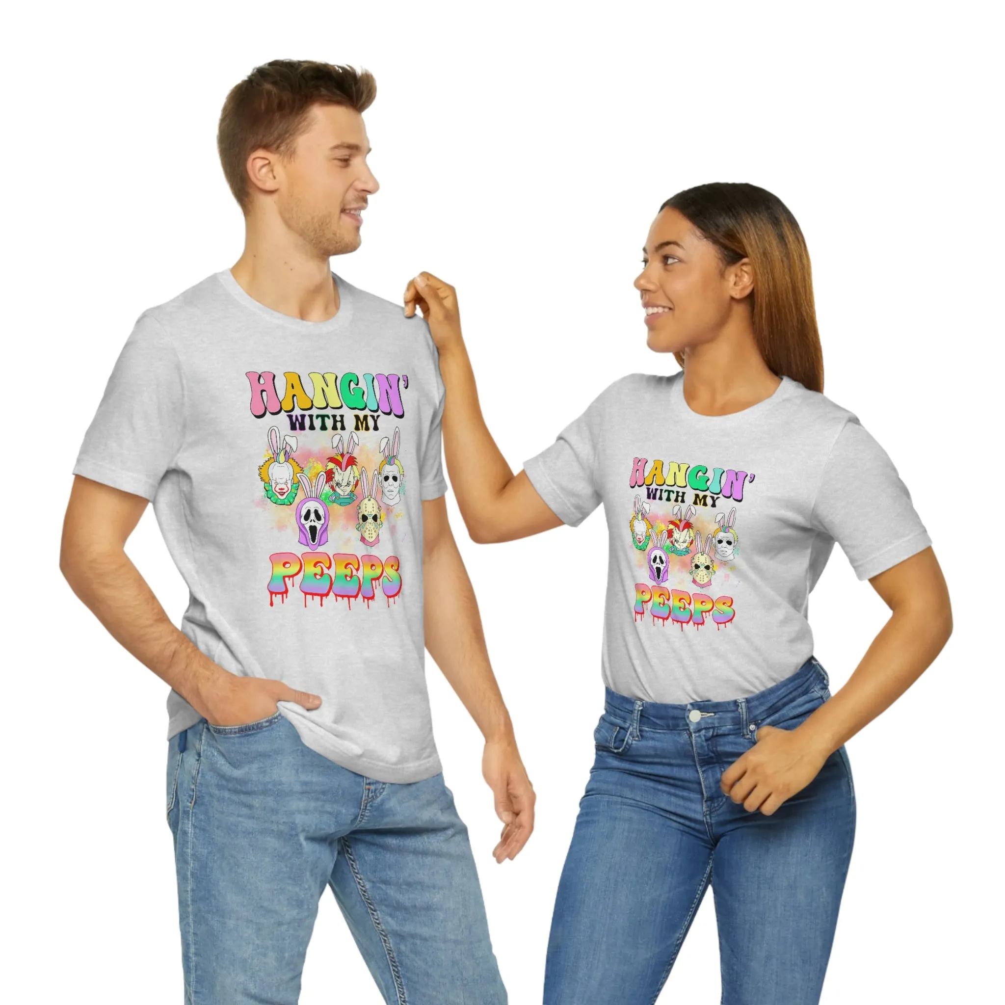 "Hangin' with my Peeps" Colorful Tee - Unisex Shirt