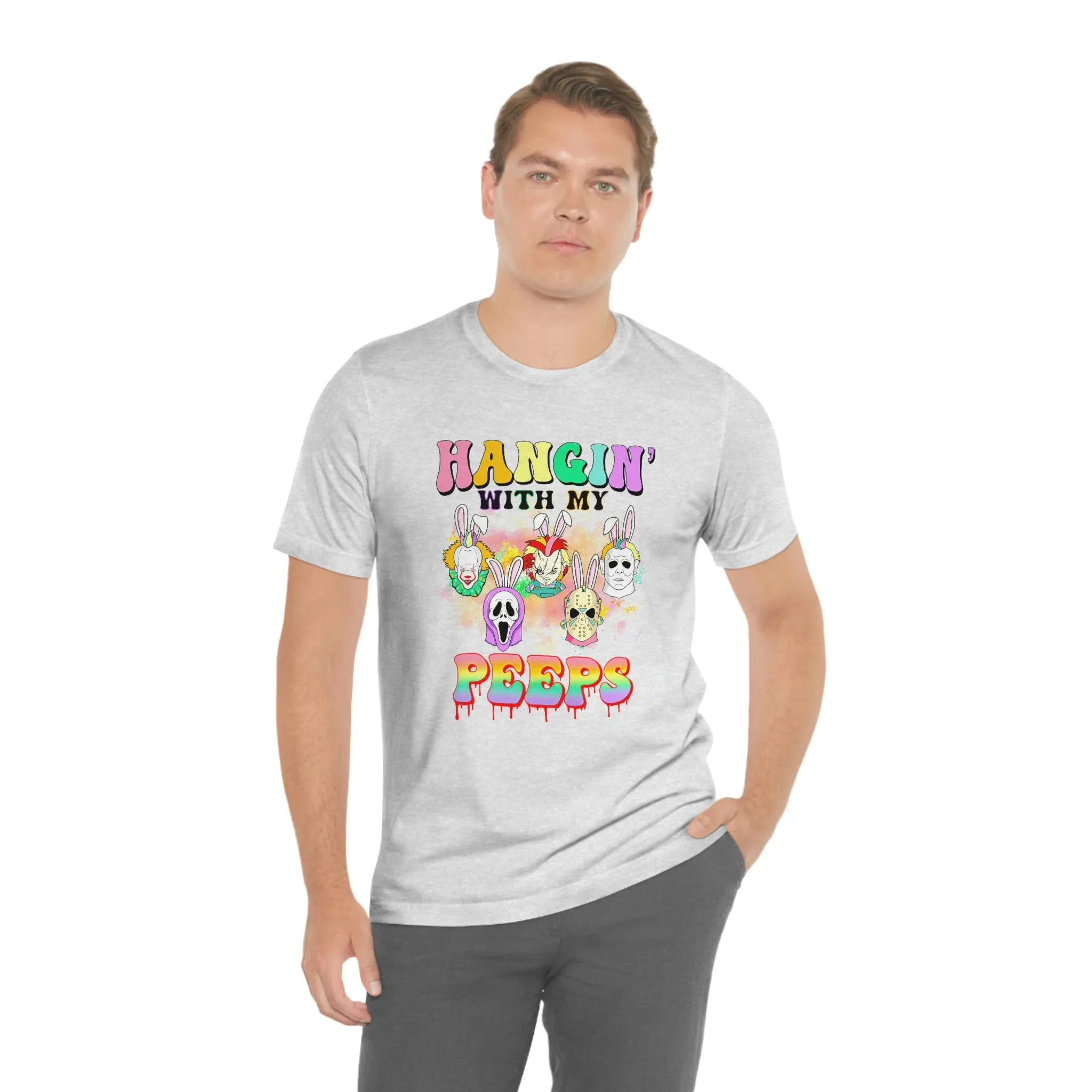 "Hangin' with my Peeps" Colorful Tee - Unisex Shirt