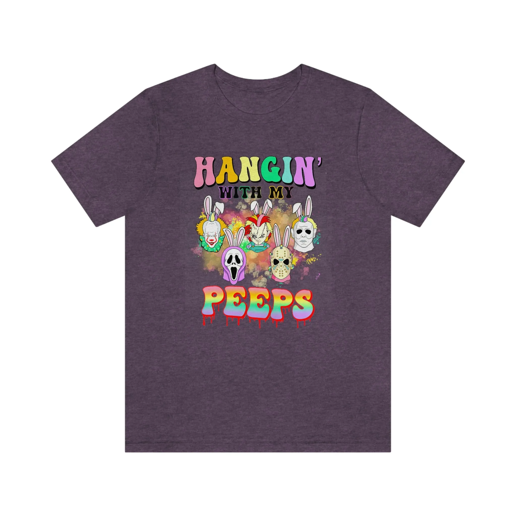 "Hangin' with my Peeps" Colorful Tee - Unisex Shirt