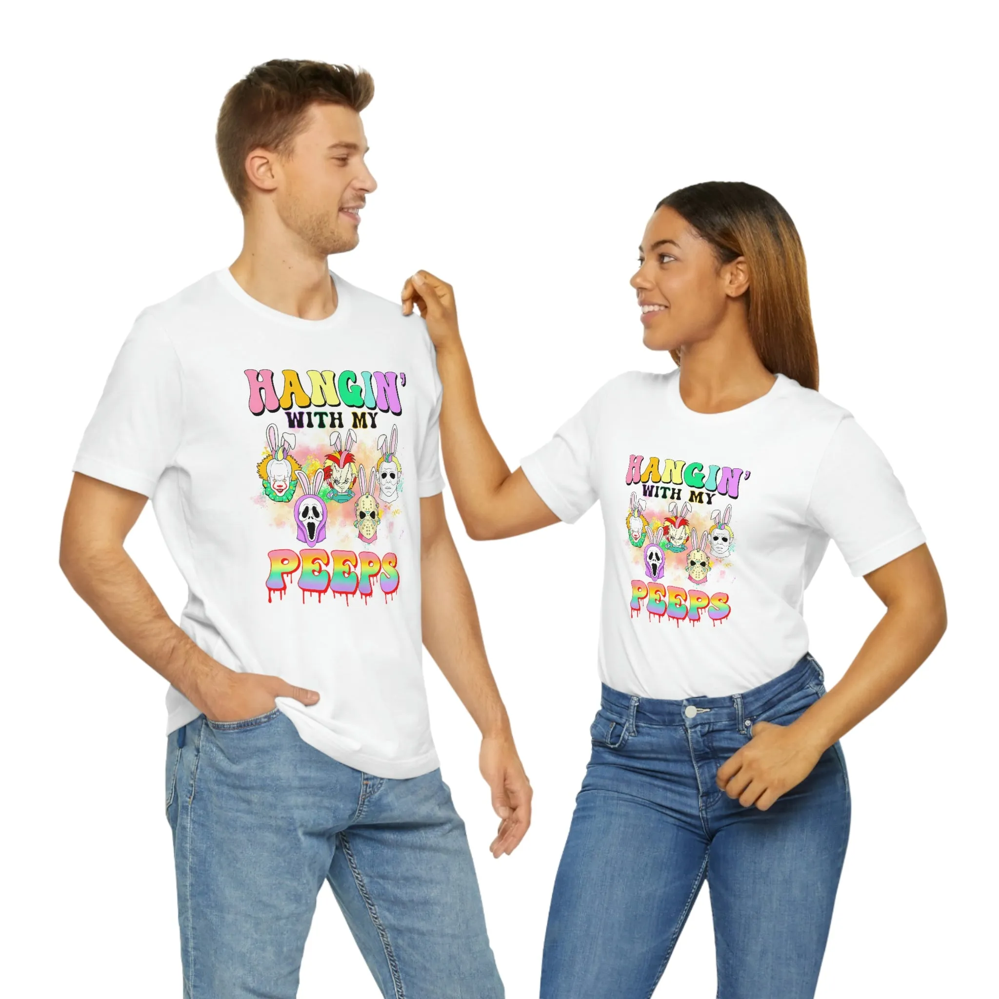 "Hangin' with my Peeps" Colorful Tee - Unisex Shirt