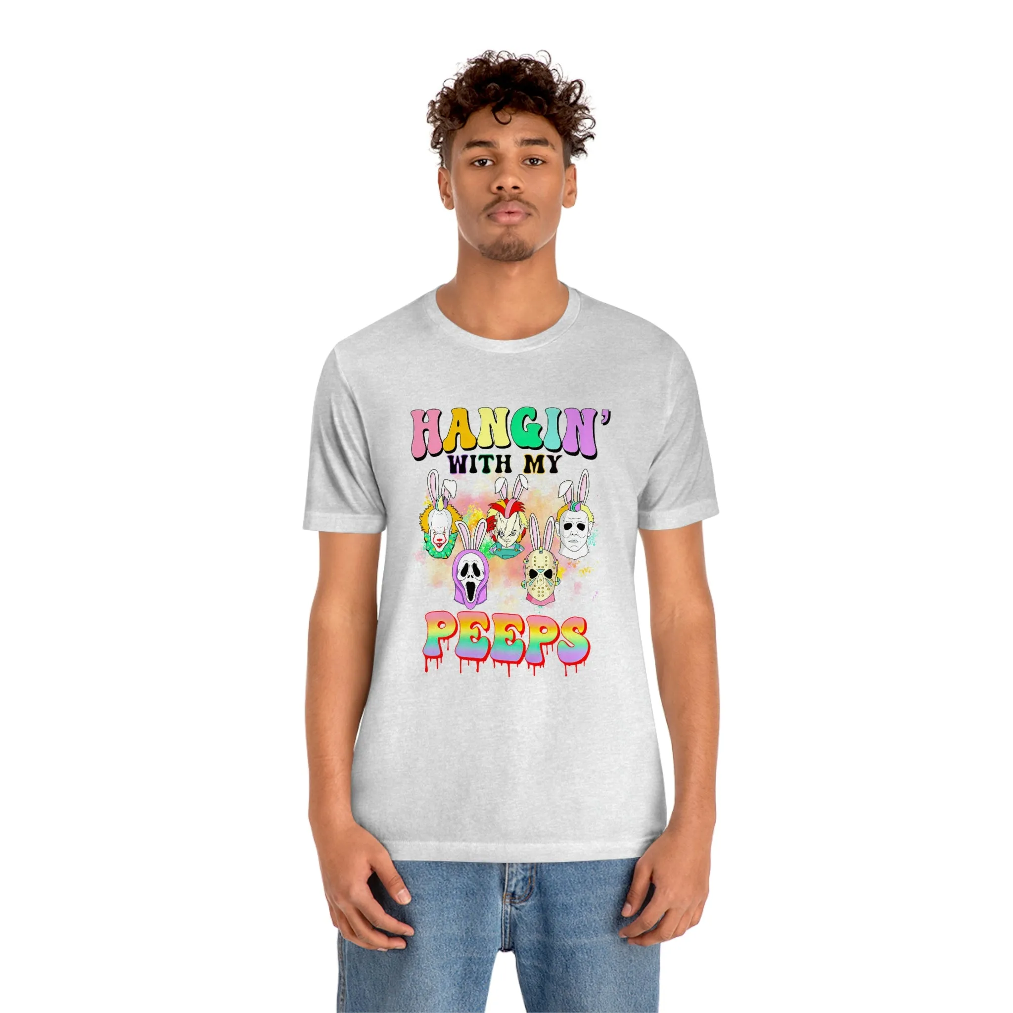 "Hangin' with my Peeps" Colorful Tee - Unisex Shirt