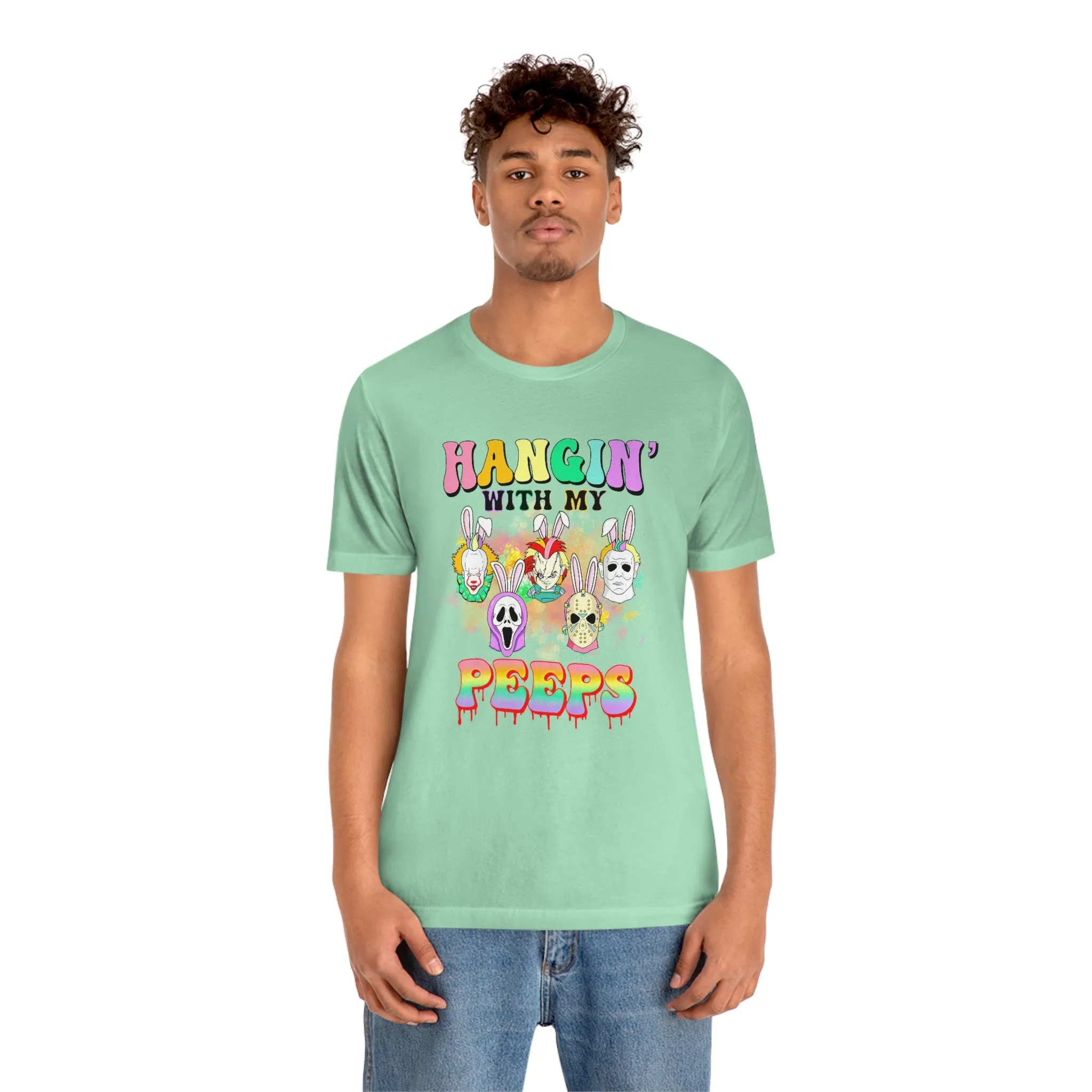 "Hangin' with my Peeps" Colorful Tee - Unisex Shirt