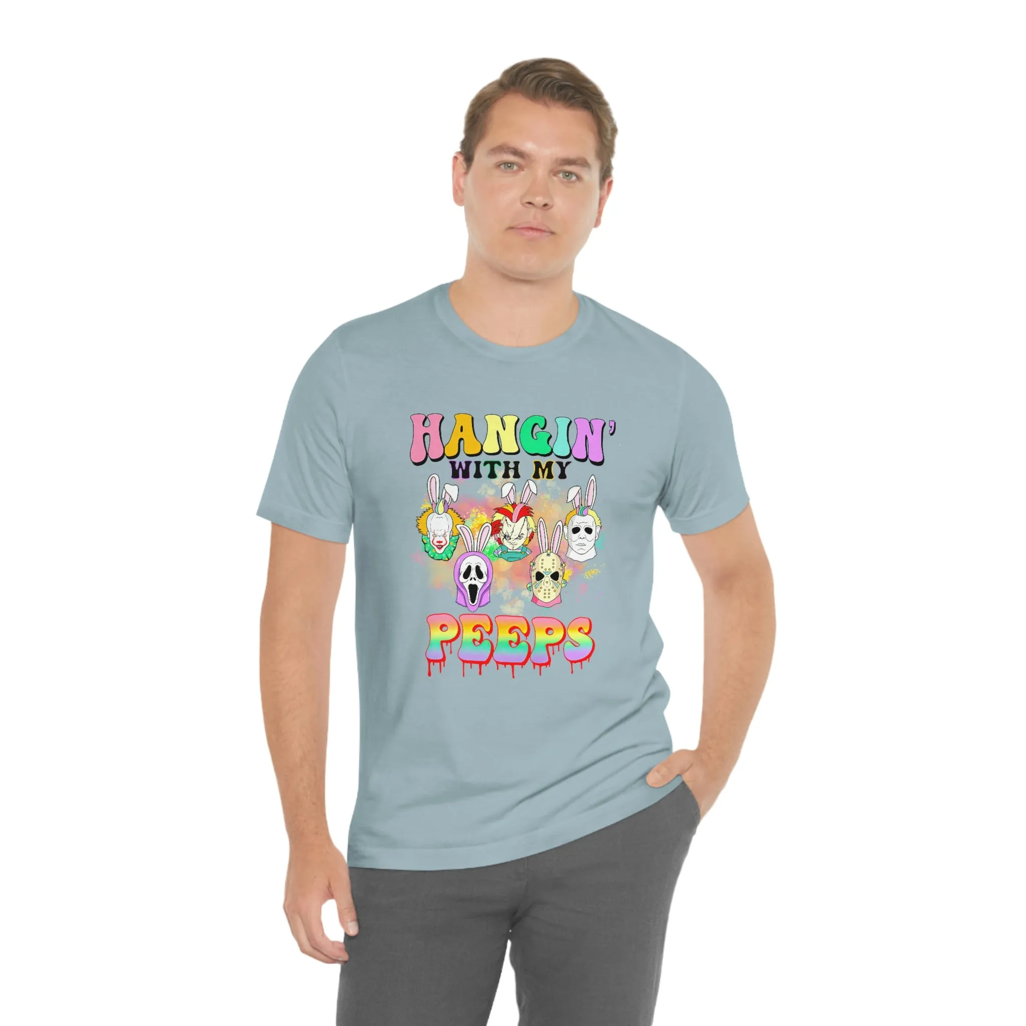 "Hangin' with my Peeps" Colorful Tee - Unisex Shirt