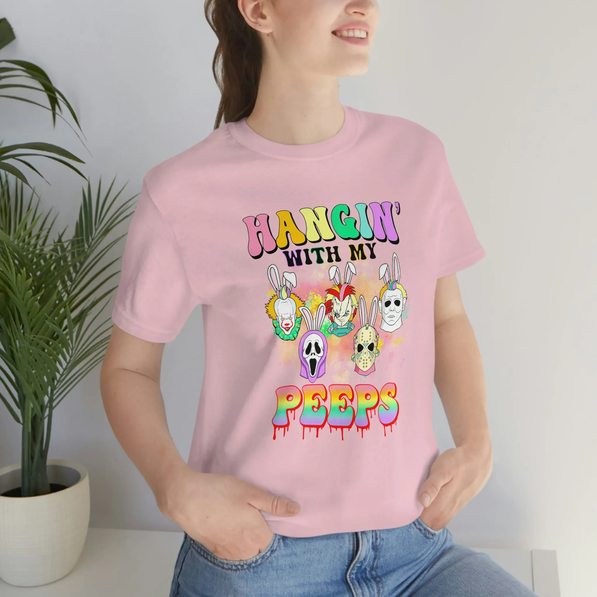 "Hangin' with my Peeps" Colorful Tee - Unisex Shirt