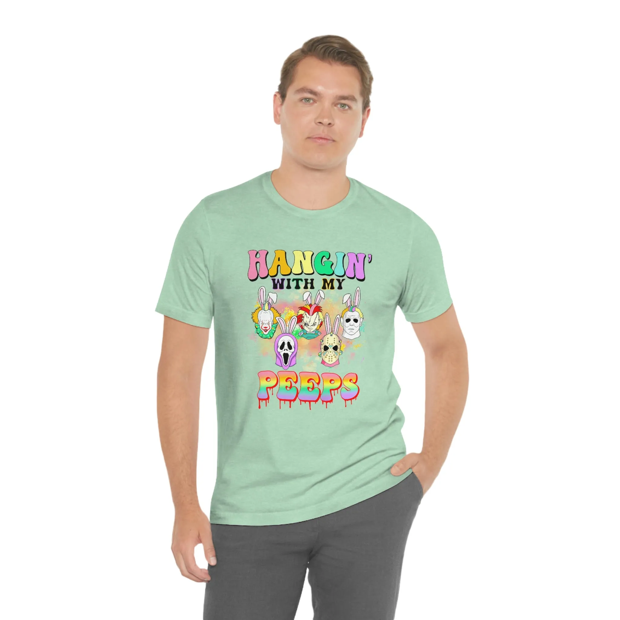 "Hangin' with my Peeps" Colorful Tee - Unisex Shirt