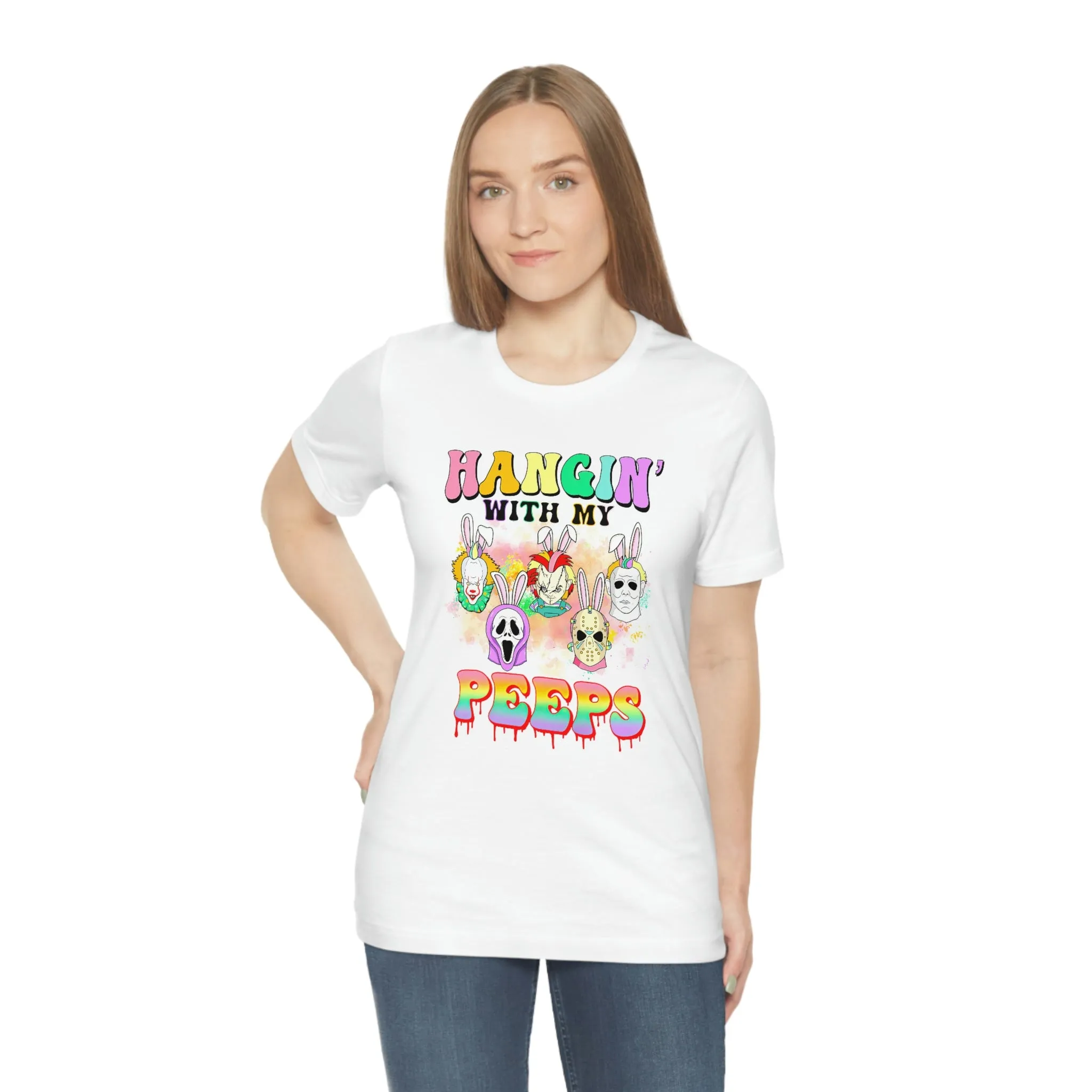 "Hangin' with my Peeps" Colorful Tee - Unisex Shirt